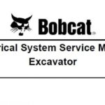Bobcat (EXCAVATOR) Electrical System Service Repair Manual