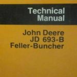 JOHN DEERE JD693B Feller-Buncher Service Repair Manual
